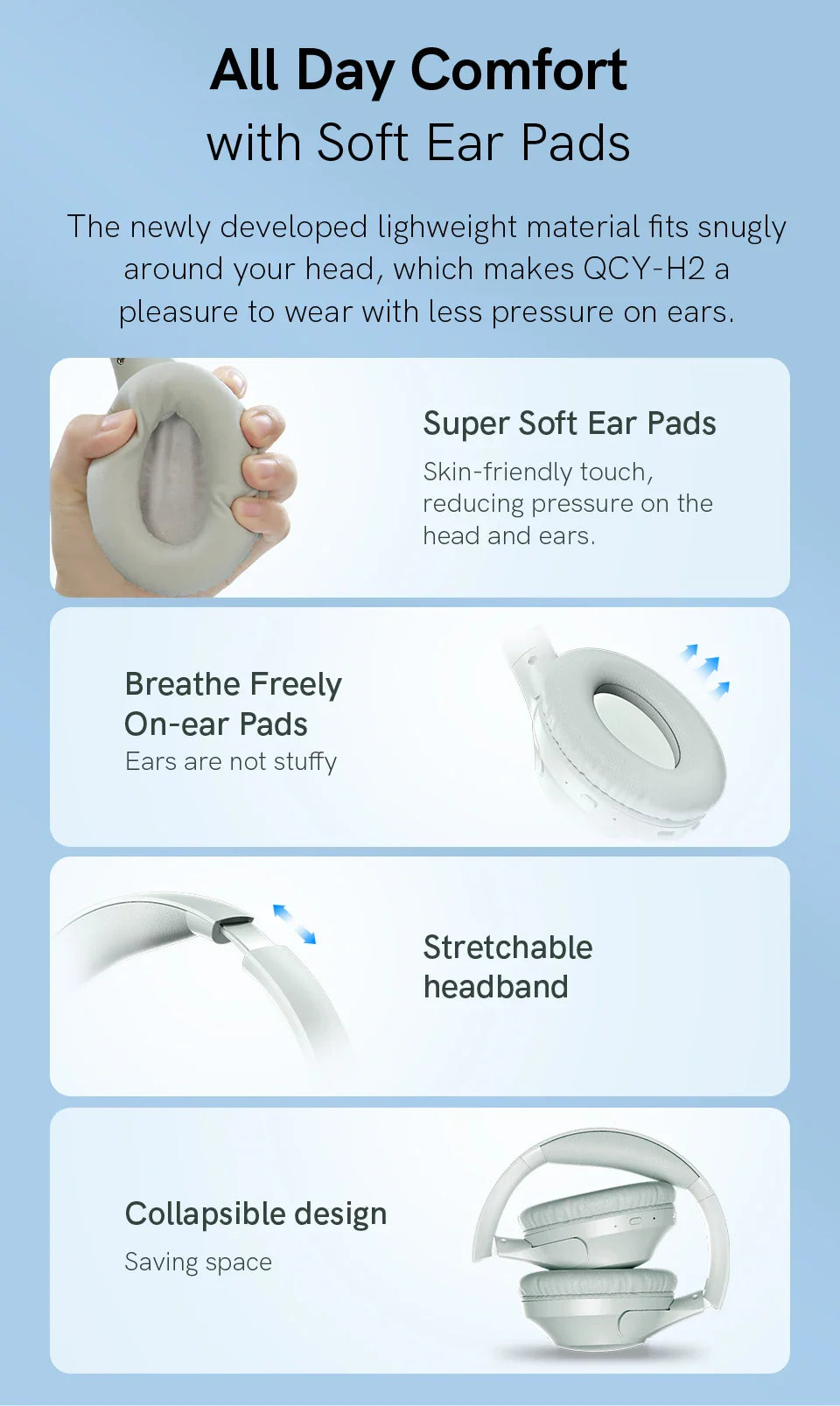Comfortable headphones features.