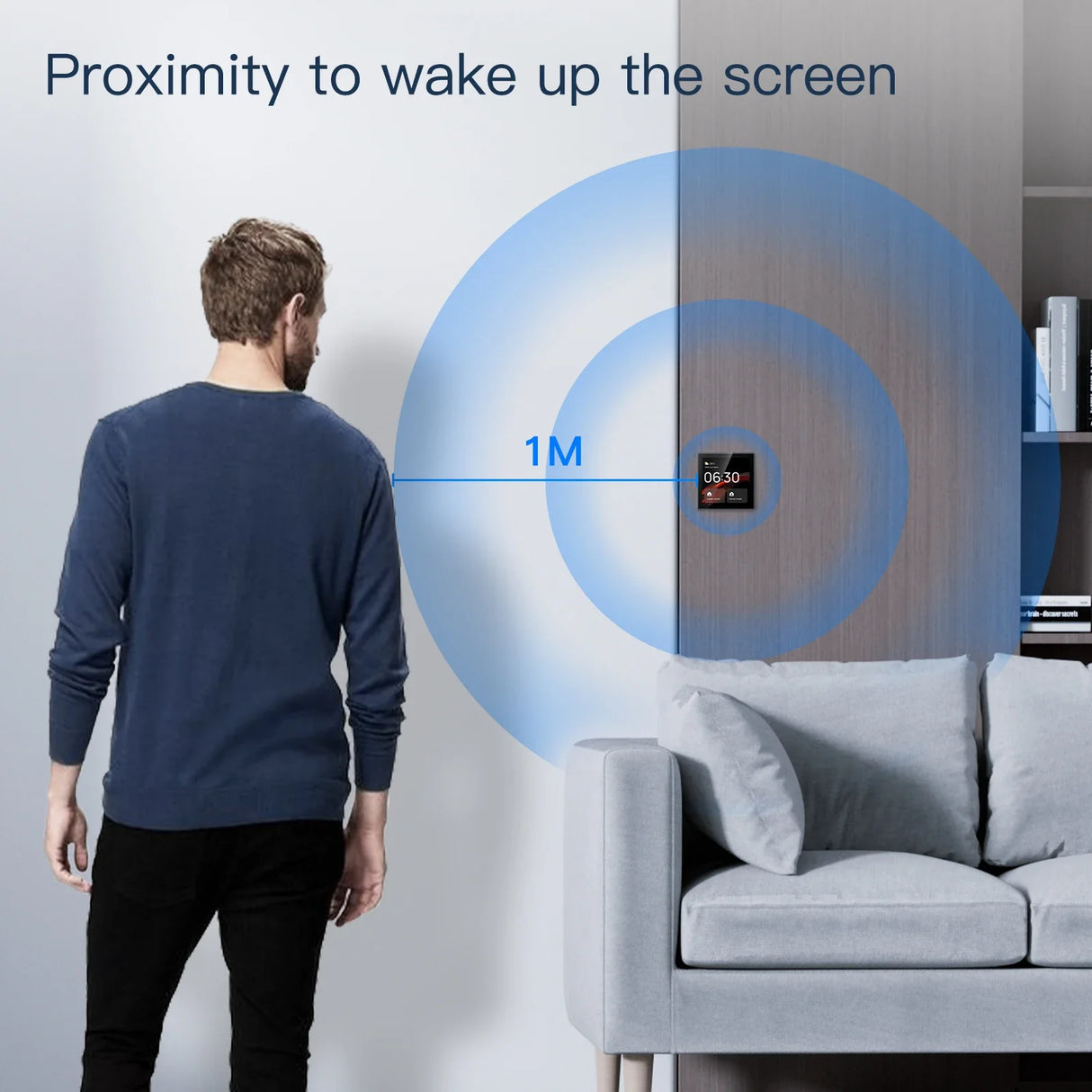 Proximity-activated screen.