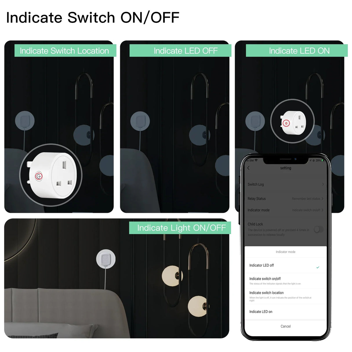 Smart plug with on/off indicator options.