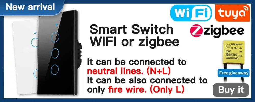 Smart switch with WiFi or Zigbee connectivity.