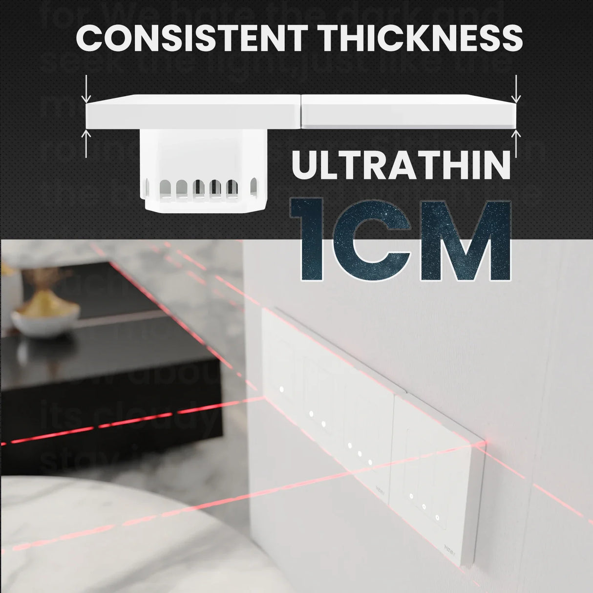Ultra-thin, consistent-thickness light switch.