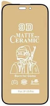 9D matte ceramic screen protector.