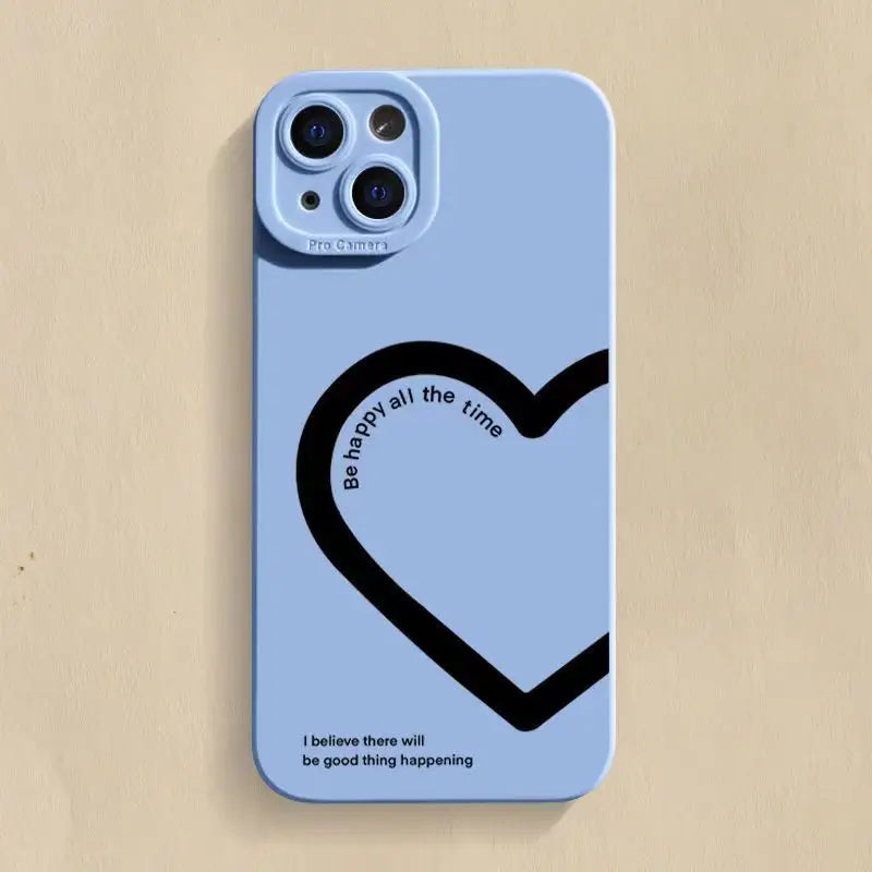 a blue iphone case with a heart and the words, ` `’’