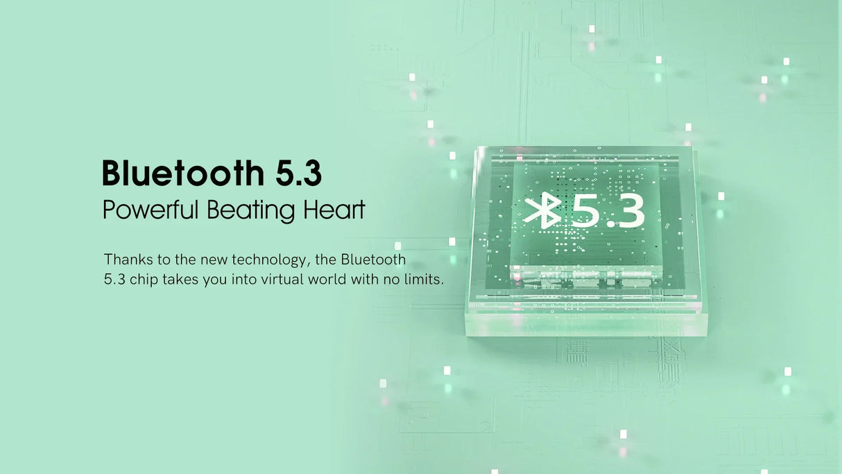 Bluetooth 5.3 chip.